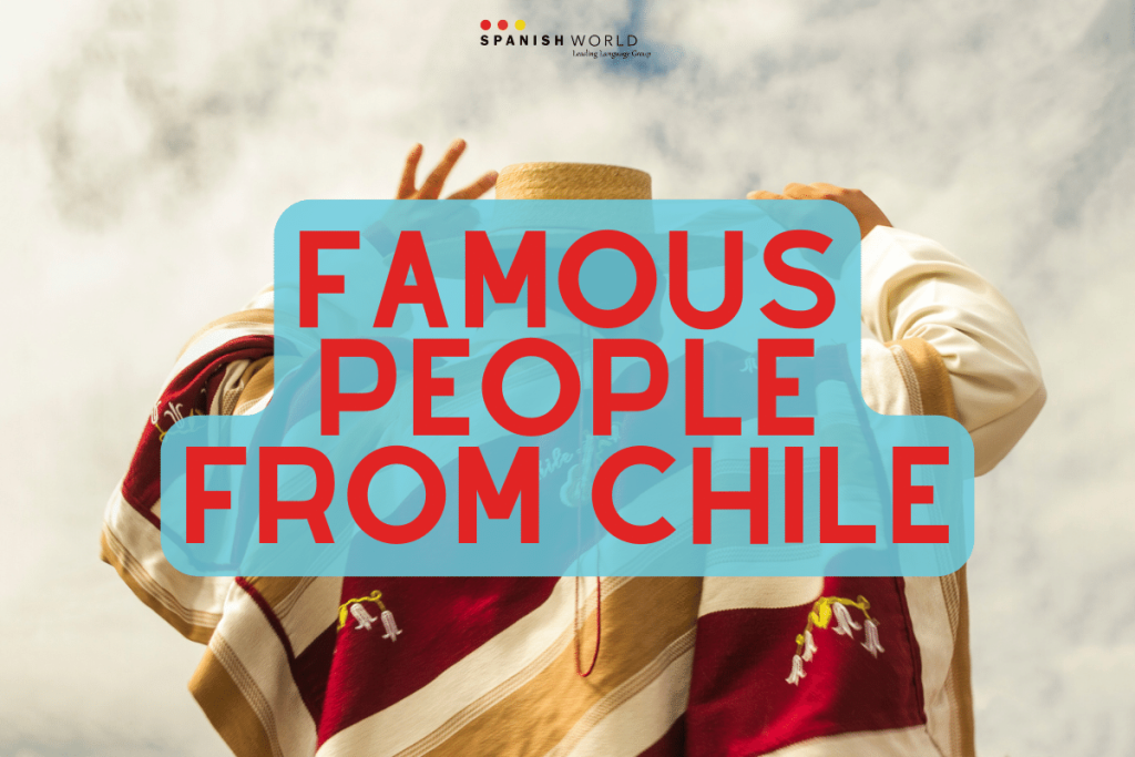 Famous People From Chile